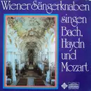 LP - Die Wiener Sängerknaben - Singen Bach, Haydn Und Mozart