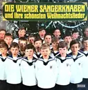 LP - Die Wiener Sängerknaben - Die Wiener Sängerknaben Und Ihre Schönsten Weihnachtslieder