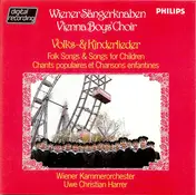 Die Wiener Sängerknaben - Volks- & Kinderlieder