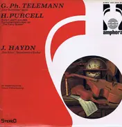 Telemann / Purcell / Haydn a.o. - "Don Quichotte"-Suite/Suite I Und II Aus Den Instrumentalstücken Zu "The Fairy Queen"/"Das Echo", D