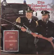 Die Wildecker Herzbuben - Hurra, Die Feuerwehr Ist Da / Ach, Ist Das Schön