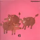 LP - Die Wildsäue - 6 - Originalaufnahme ! (Nicht Jugendfrei)