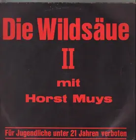 Die Wildsäue - Die Wildsäue II