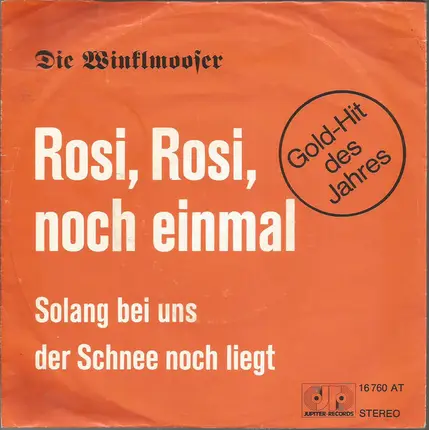 Die Winklmooser - Rosi, Rosi, Noch Einmal
