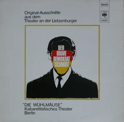 Die Wühlmäuse - Der Brave Demokrat Schmidt