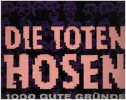 12inch Vinyl Single - Die Toten Hosen - 1000 Gute Gründe