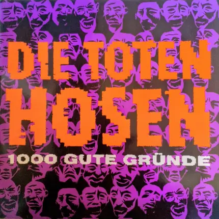 Die Toten Hosen - 1000 Gute Gründe