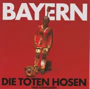 CD Single - Die Toten Hosen - Bayern