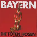 CD Single - Die Toten Hosen - Bayern