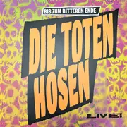LP & CD - Die Toten Hosen - Bis Zum Bitteren Ende (Live!) - Hardcover, Booklet, 2 CDs