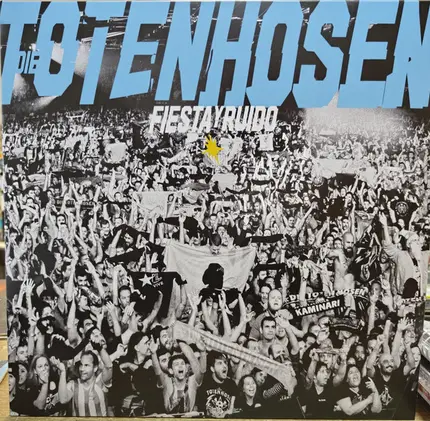 Die Toten Hosen - Fiesta Y Ruido - Die Toten Hosen Live In Argentinien