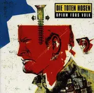 Die Toten Hosen - Opium fürs Volk