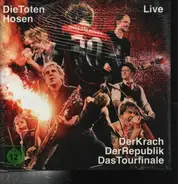 Die Toten Hosen - Live: Der Krach Der Republik - Das Tourfinale