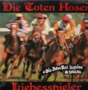 Die Toten Hosen - Liebesspieler