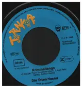 7inch Vinyl Single - Die Toten Hosen Mit Kurt Raab - Kriminal-Tango
