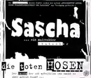 CD Single - Die Toten Hosen - Sascha - Ein Aufrechter Deutscher