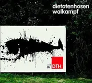 Die Toten Hosen - Walkampf