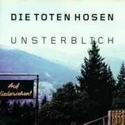CD - Die Toten Hosen - Unsterblich