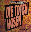 LP - Die Toten Hosen - Bis Zum Bitteren Ende Live!