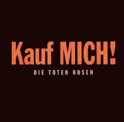 CD - Die Toten Hosen - Kauf Mich