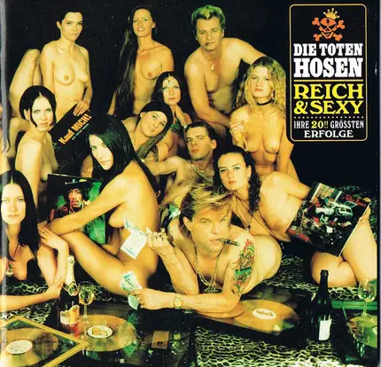 Die Toten Hosen - Reich & Sexy