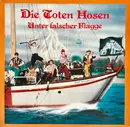 LP - Die Toten Hosen - Unter Falscher Flagge - Insert, Uncensored Version