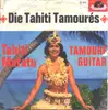 7inch Vinyl Single - Die Tahiti-Tamourés - Tahiti Mafatu