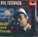 7inch Vinyl Single - Die Teddies - Halte Aus Legionär
