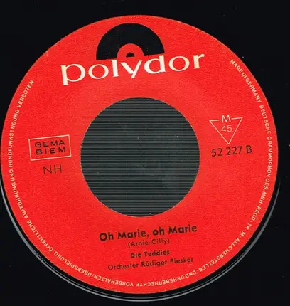 Die Teddies - Hejo, Hejos / Oh Marie, Oh Marie
