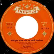 7inch Vinyl Single - Die Teddies - Morgen Wirst Du Um Mich Weinen - Mono