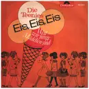 7inch Vinyl Single - Die Teenies - Eis, Eis, Eis
