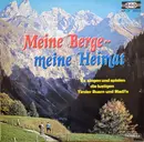 LP - Die Tiroler Buam - Meine Berge - Meine Heimat