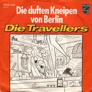 7inch Vinyl Single - Die Travellers - Die Duften Kneipen Von Berlin