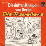 Die Travellers - Die Duften Kneipen Von Berlin