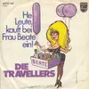 7inch Vinyl Single - Die Travellers - He Leute, Kauft Bei Frau Beate Ein!