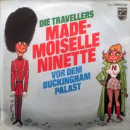 Die Travellers - Mademoiselle Ninette