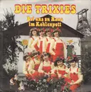 7inch Vinyl Single - Die Trixies - Bei Uns Zu Haus Im Kohlenpott