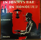 Die Troubadoure - In Jonnys Bar In Honolulu