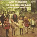 7inch Vinyl Single - Die Unentwegten / Die Kolibris Und Die Dominos - Das Wandern Ist Des Müllers Lust Und Andere Melodien