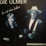 Die Ulmer - So Ist Das Leben