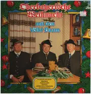 Die Völkl-Buam - Oberbayerische Weihnacht