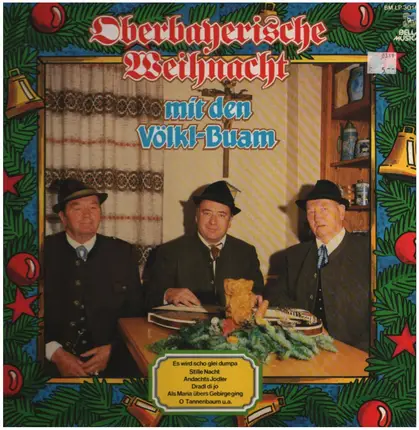 Die Völkl-Buam - Oberbayerische Weihnacht
