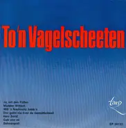 Die Volksmusikanten - To´n Vagelscheeten