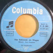 Die Vagabunden - Vier Schimmel, Ein Wagen / Reite, Kleiner Reiter, Reite