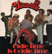 LP - Die Valendras - Oldie Time Is Goldie Time