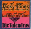 7inch Vinyl Single - Die Valendras - Jacky Jones (So La La - Ha Ha Ha)