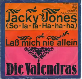 Die Valendras - Jacky Jones (So La La - Ha Ha Ha)