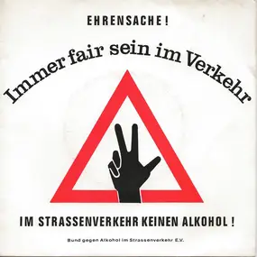 Die Verkehrexperten - EHRENSACHE ! - Immer Fair Sein Im Verkehr / Hände Weg Vom Steuer