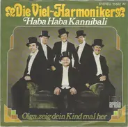 Die Viel-Harmoniker - Haba Haba Kannibali