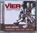 CD - Die Vier Nachrichter - 1932-1935